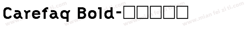 Carefaq Bold字体转换
